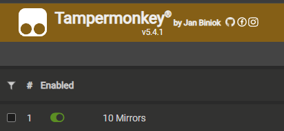 Tampermonkey dashboard with 10 Mirrors enabled